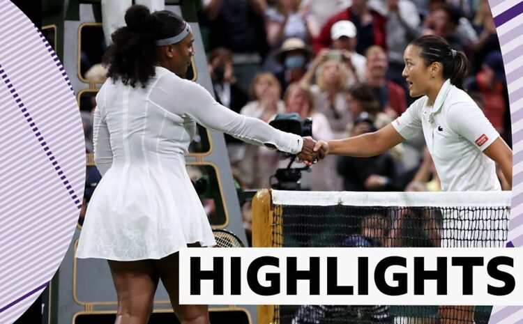  Wimbledon 2022: Serena Williams loses to Harmony Tan after year out
